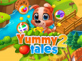 Παιχνίδια Yummy Tales 2